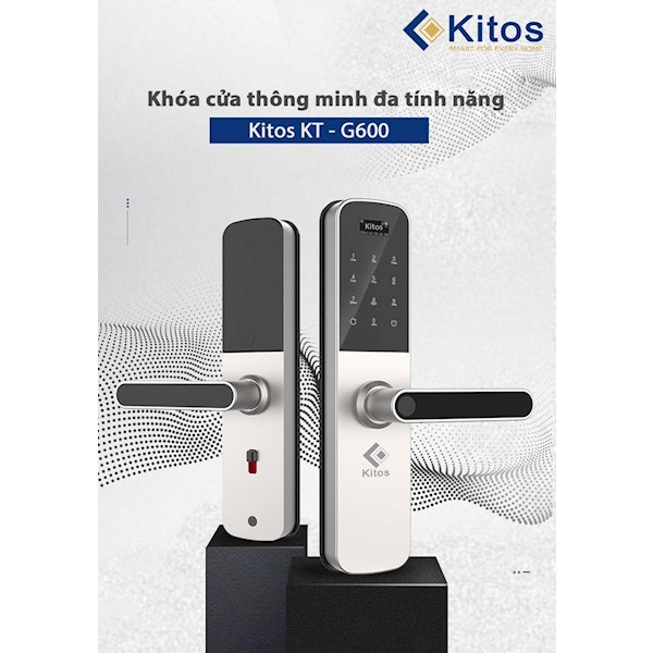 Khóa cửa vân tay Kitos KT-G600 vừa ra mắt có điểm gì “đáng tiền”?