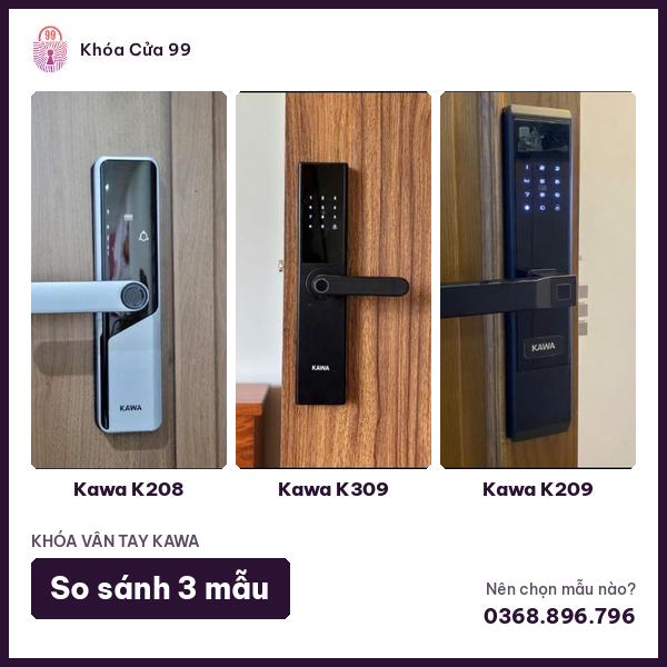 So sánh khóa Kawa K309, K209, K208: nên chọn mẫu nào?